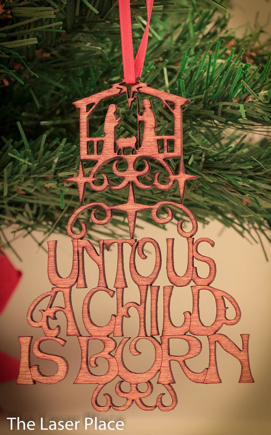 A Child is Born Laser Cut Nativity Christmas Ornament